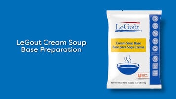 LeGout Cream Soup Base Preparation LeGout Cream Soup Base Preparation