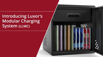 Luxor Modular Charging System (LLMC) - Product Overview Luxor Modular Charging System (LLMC) - Product Overview