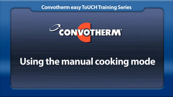 Cleveland Convotherm: Manual Cooking Mode Cleveland Convotherm: Manual Cooking Mode
