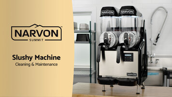 Narvon Summit Slushy Machine Cleaning & Maintenance
