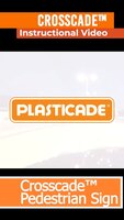 Plasticade® Crosscade Pedestrain Crosswalk Signs Overview
