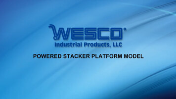 Wesco Powered Stacker Platform Model Overview