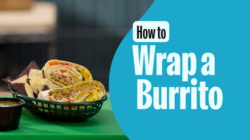 How to Wrap a Burrito How to Wrap a Burrito