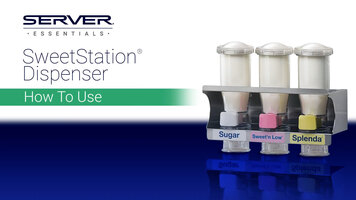 Server SweetStation Dispenser - How to Use Server SweetStation Dispenser - How to Use