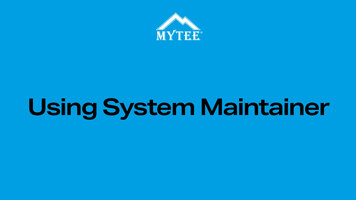 How-To: Using System Maintainer on Your Mytee Unit