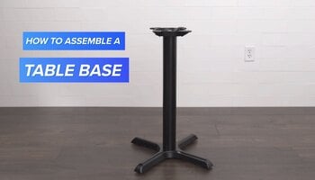 How to Assemble a Restaurant Table Base