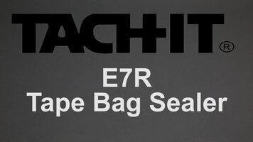 Tach-It E7R Tape Bag Sealer