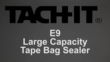 Tach-It E9 Large Capacity Tape Bag Sealer