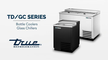 True TD/GC Series Horizontal Bottle Coolers and Plate Chillers Overview