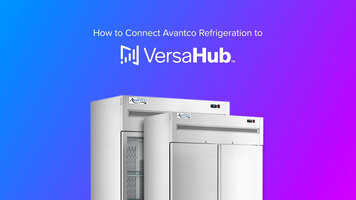 Avantco Refrigeration Z Series: How to Connect to VersaHub