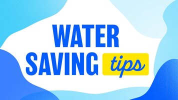Water Savings Tips