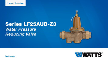 Watts Series LF25AUB-Z3 Water Pressure Reducing Valve Overview Watts Series LF25AUB-Z3 Water Pressure Reducing Valve Overview