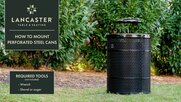 Learn how to mount your Lancaster Table & Seating perforated trash can.