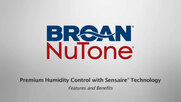 Broan NuTone Humidity Sensing Wall Control with Sensaire Technology Features & Benefits