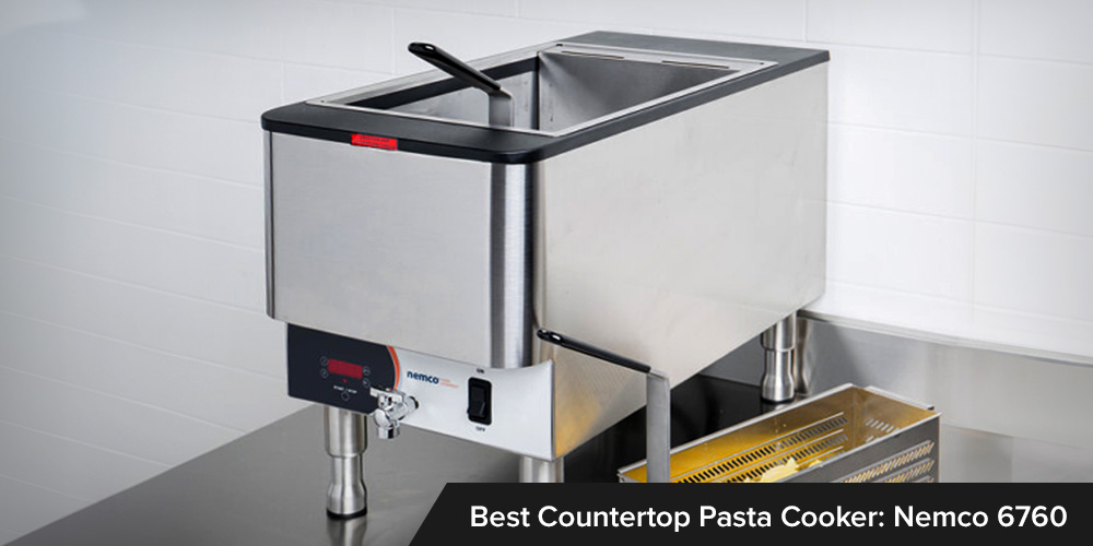 Best Countertop Pasta Cooker