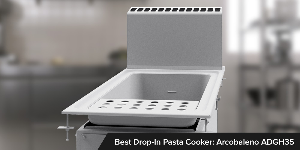 Best Drop-In Pasta Cooker