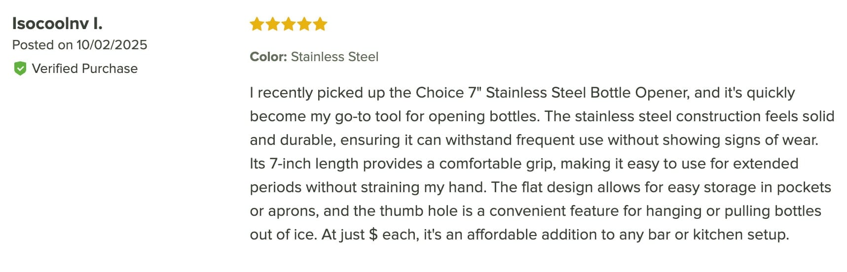 5 star review for Choice stainless steel bottle opener