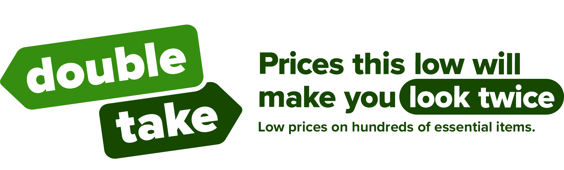 shop double take: Discover low prices on hundreds of essential items