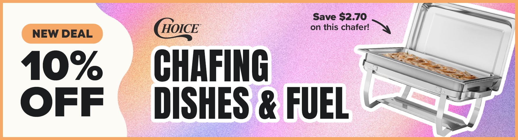 10% Off Chafing Dishes & Fuel