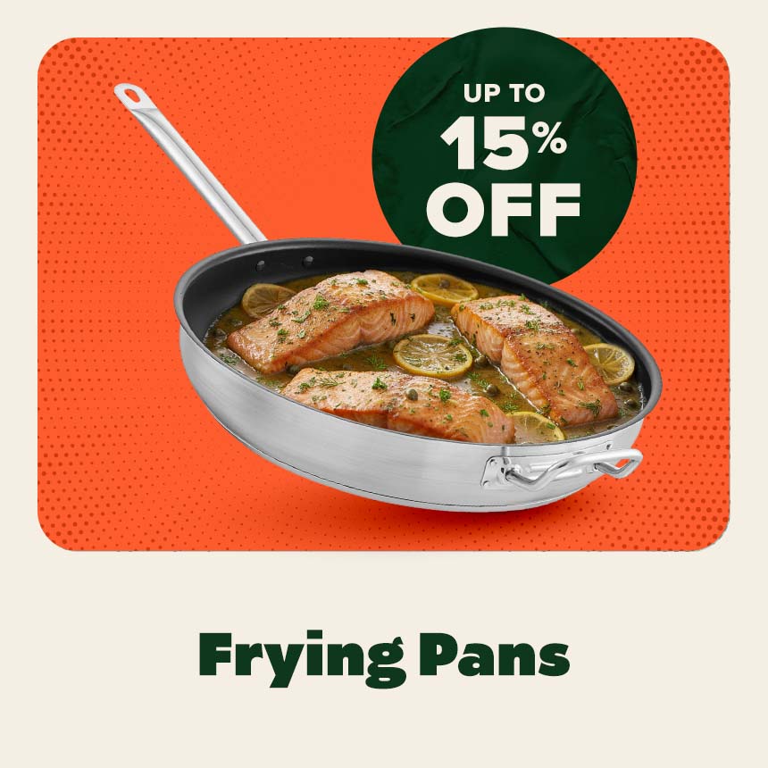 Up to 15% Off Frying Pans