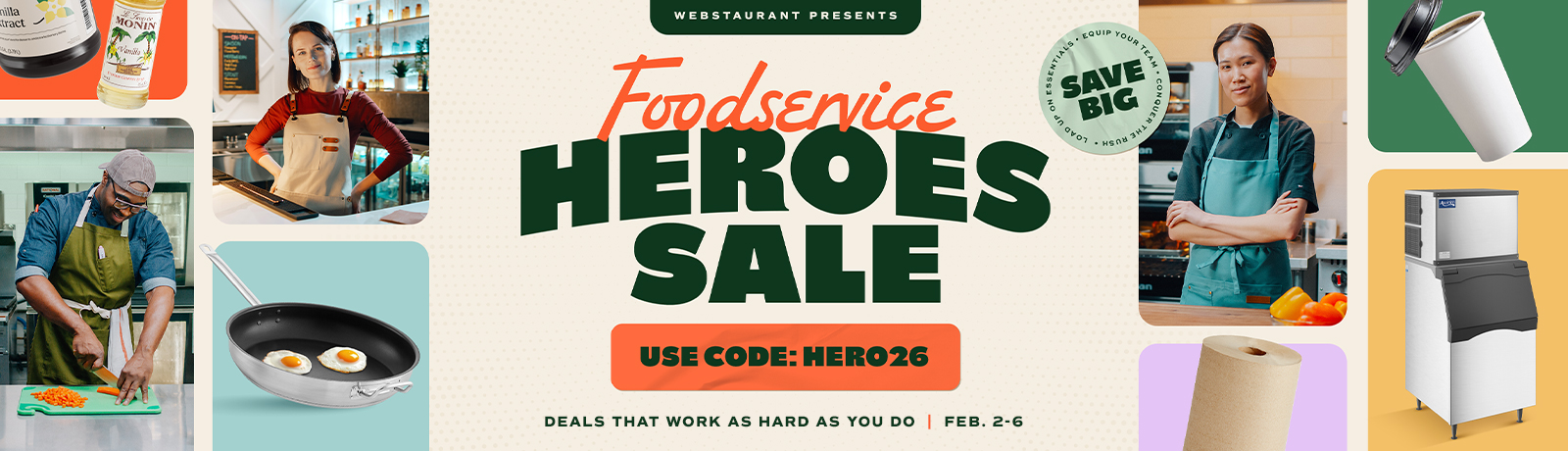 Foodservice Hero Sale - February 2 - Feb 6