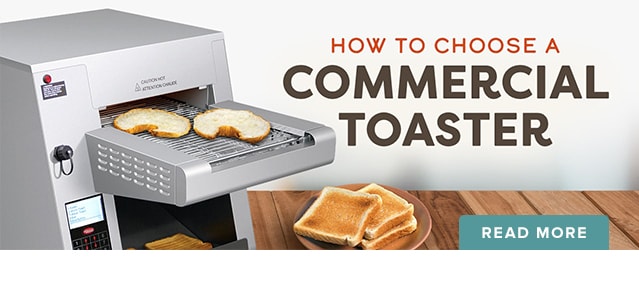 How to Choose a Commercial Toaster