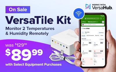 VersaTile Kit on Sale, Monitor 2 Temperatures & Humidity Remotely