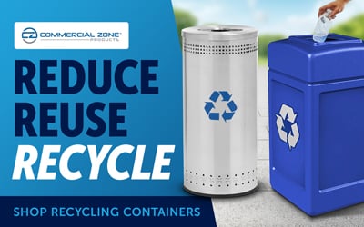 Reduce, reuse, recycle with Commercial Zone Products Recycling Containers SHOP NOW