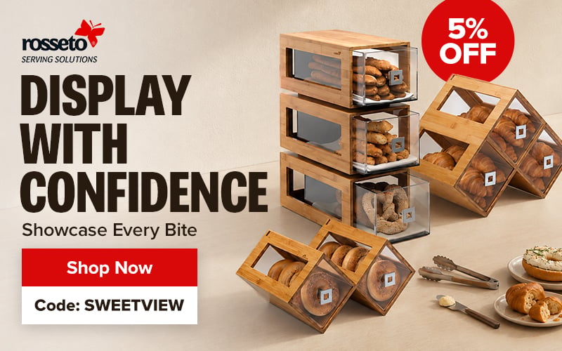  Save 5% Rosseto Serving Solutions, Display with Confidence, Shop Now, Code: SWEETVIEW