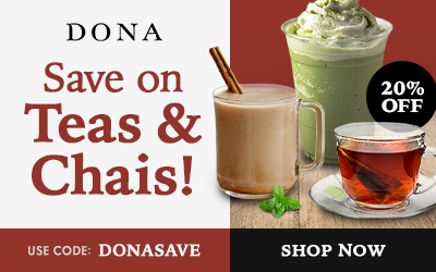 Save 20% on Dona Chai Teas & Chais! Code: DONASAVE