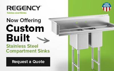 Now Offering Regency Custom Built Stainless Steel Compartment Sinks