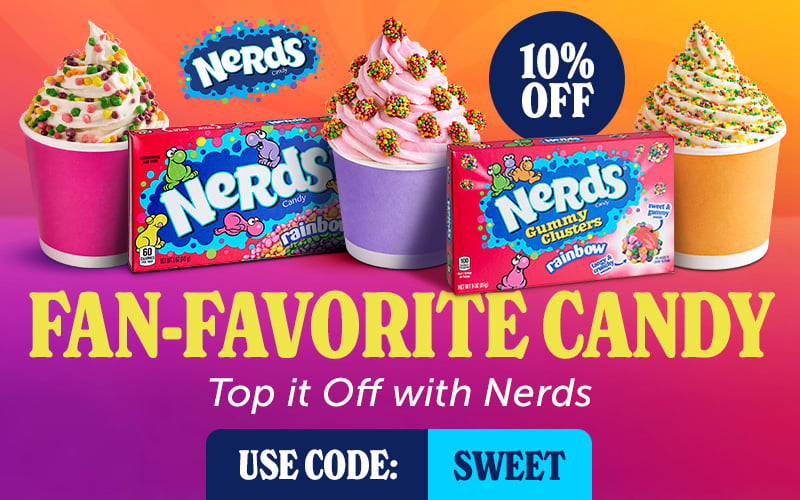Save 10% on Fan-Favorite Candy - Top it Off with Nerds - Use Code: SWEET