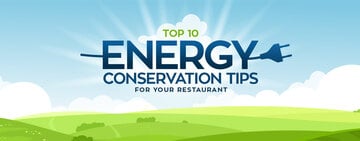 Top 10 Energy Conservation Tips for Restaurants