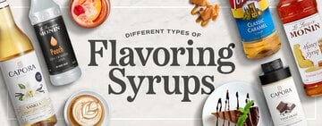 Different Types of Flavoring Syrups